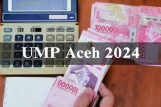 Informasi Terbaru UMP Aceh 2024